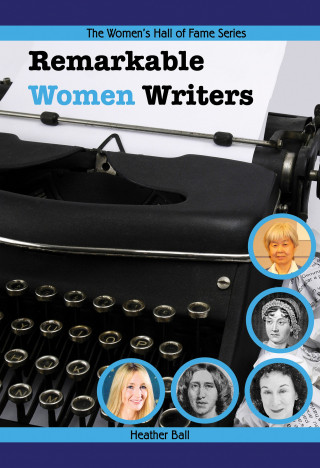 Heather Ball: Remarkable Women Writers