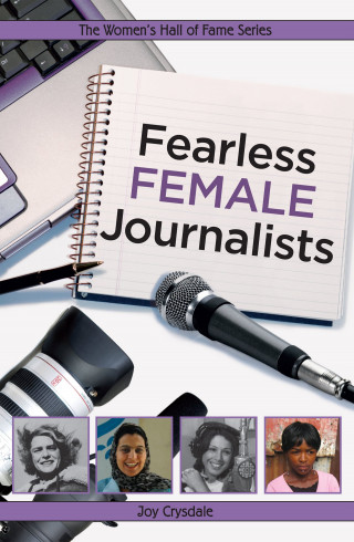 Joy Crysdale: Fearless Female Journalists