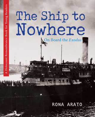 Rona Arato: The Ship to Nowhere