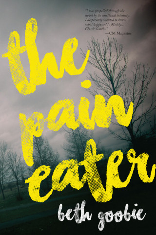 Beth Goobie: The Pain Eater