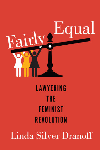 Linda Silver Dranoff: Fairly Equal