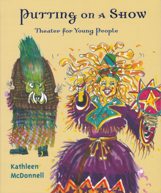 Kathleen McDonnell: Putting On a Show