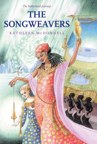 Kathleen McDonnell: The Songweavers