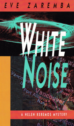 Eve Zaremba: White Noise