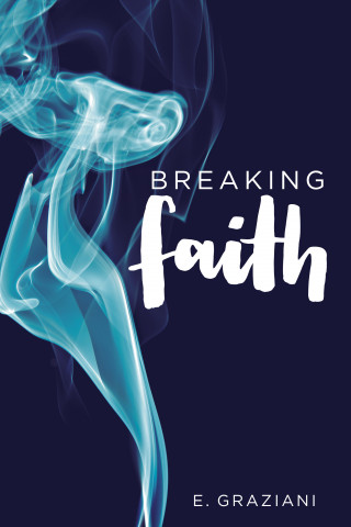 E. Graziani: Breaking Faith