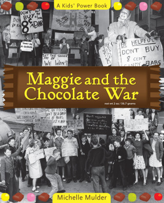 Michelle Mulder: Maggie and the Chocolate War