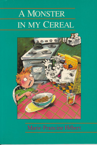 Marie-Francine Herbert: A Monster in My Cereal