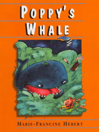 Marie-Francine Herbert: Poppy's Whale