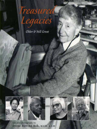 Irene Borins Ash: Treasured Legacies