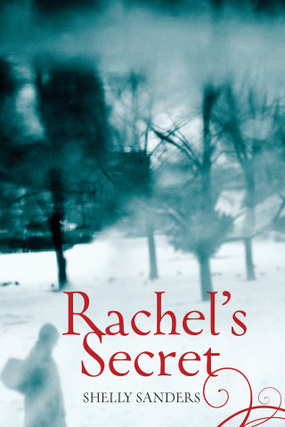 Shelly Sanders: Rachel's Secret