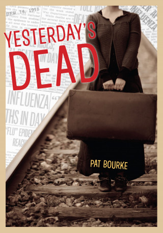 Pat Bourke: Yesterday's Dead