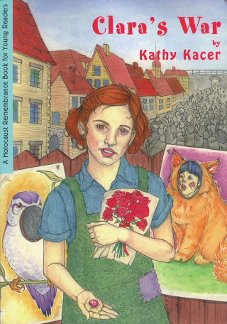 Kathy Kacer: Clara's War