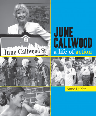 Anne Dublin: June Callwood