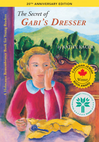 Kathy Kacer: The Secret of Gabi's Dresser