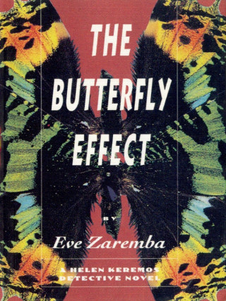 Eve Zaremba: The Butterfly Effect