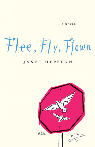 Janet Hepburn: Flee, Fly, Flown