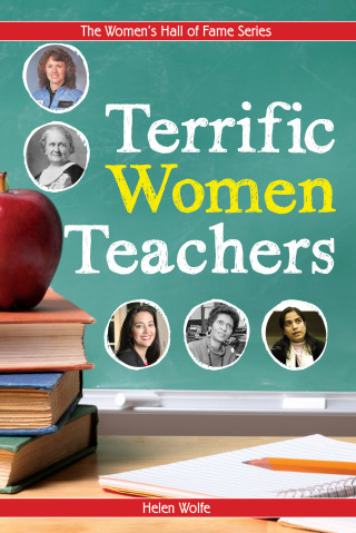 Helen Wolfe: Terrific Women Teachers