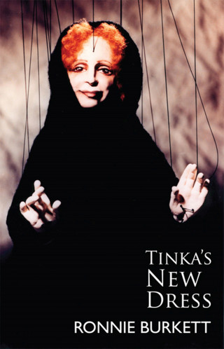 Ronnie Burkett: Tinka's New Dress