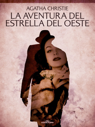 Agatha Christie: La aventura del Estrella del Oeste