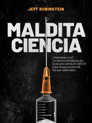 Jeff Rubinstein: Maldita Ciencia