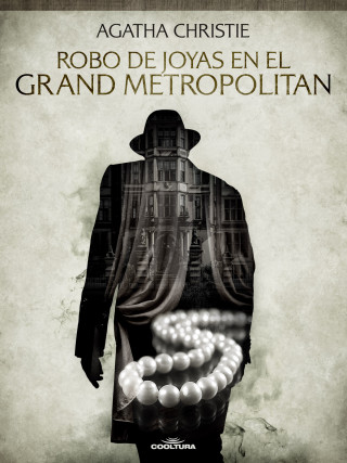 Agatha Christie: Robo de joyas en el Grand Metropolitan
