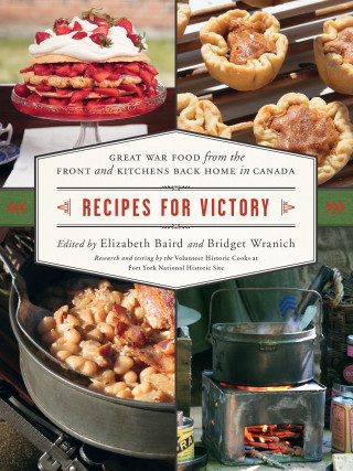 Elizabeth Baird, Bridget Wranich: Recipes for Victory