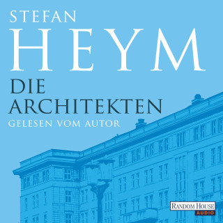 Stefan Heym: Die Architekten