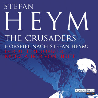 Stefan Heym: The Crusaders