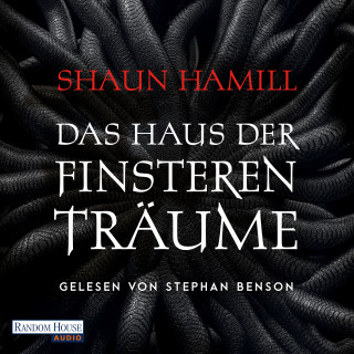 Shaun Hamill: Das Haus der finsteren Träume