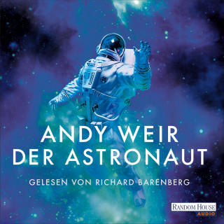 Andy Weir: Der Astronaut