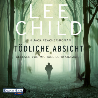 Lee Child: Tödliche Absicht