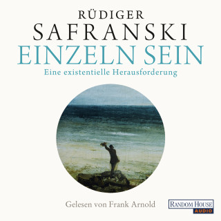 Rüdiger Safranski: Einzeln sein