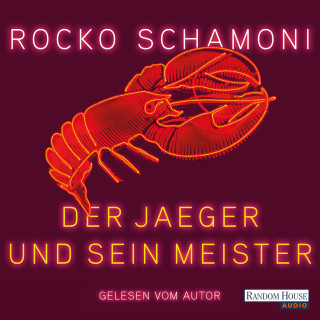 Rocko Schamoni: Der Jaeger und sein Meister