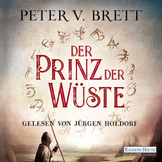 Peter V. Brett: Der Prinz der Wüste
