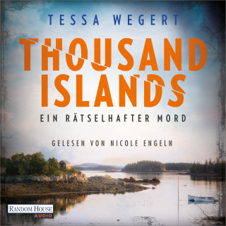 Tessa Wegert: Thousand Islands - Ein rätselhafter Mord