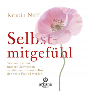 Kristin Neff: Selbstmitgefühl