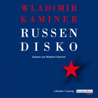 Wladimir Kaminer: Russendisko