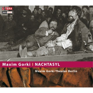 Maxim Gorki: Nachtasyl