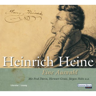Heinrich Heine: Eine Auswahl