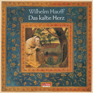 Wilhelm Hauff: Das kalte Herz