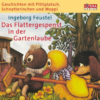Ingeborg Feustel: Geschichten mit Pittiplatsch, Schnatterinchen und Moppi -