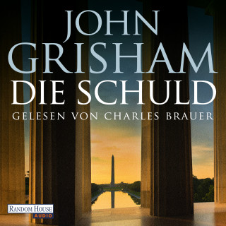 John Grisham: Die Schuld