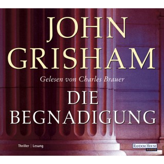 John Grisham: Die Begnadigung