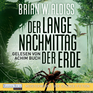 Brian W. Aldiss: Der lange Nachmittag der Erde