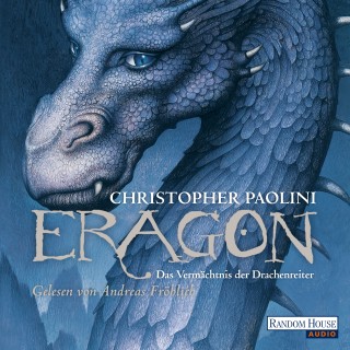 Christopher Paolini: Eragon - Das Vermächtnis der Drachenreiter