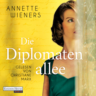 Annette Wieners: Die Diplomatenallee