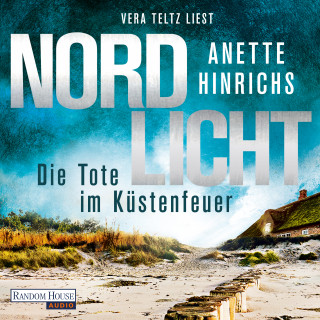 Anette Hinrichs: Nordlicht - Die Tote im Küstenfeuer