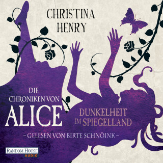 Christina Henry: Die Chroniken von Alice - Dunkelheit im Spiegelland