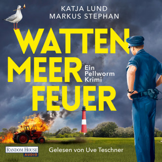 Katja Lund, Markus Stephan: Wattenmeerfeuer