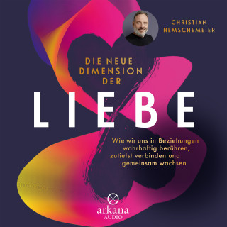 Christian Hemschemeier: Die neue Dimension der Liebe
